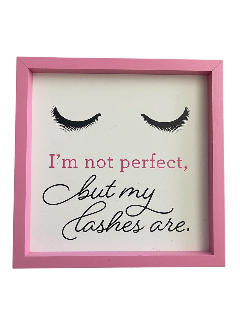 Pink Framed Lashes Wall Art - "I'm not perfect, but my lashes are."